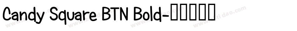 Candy Square BTN Bold字体转换